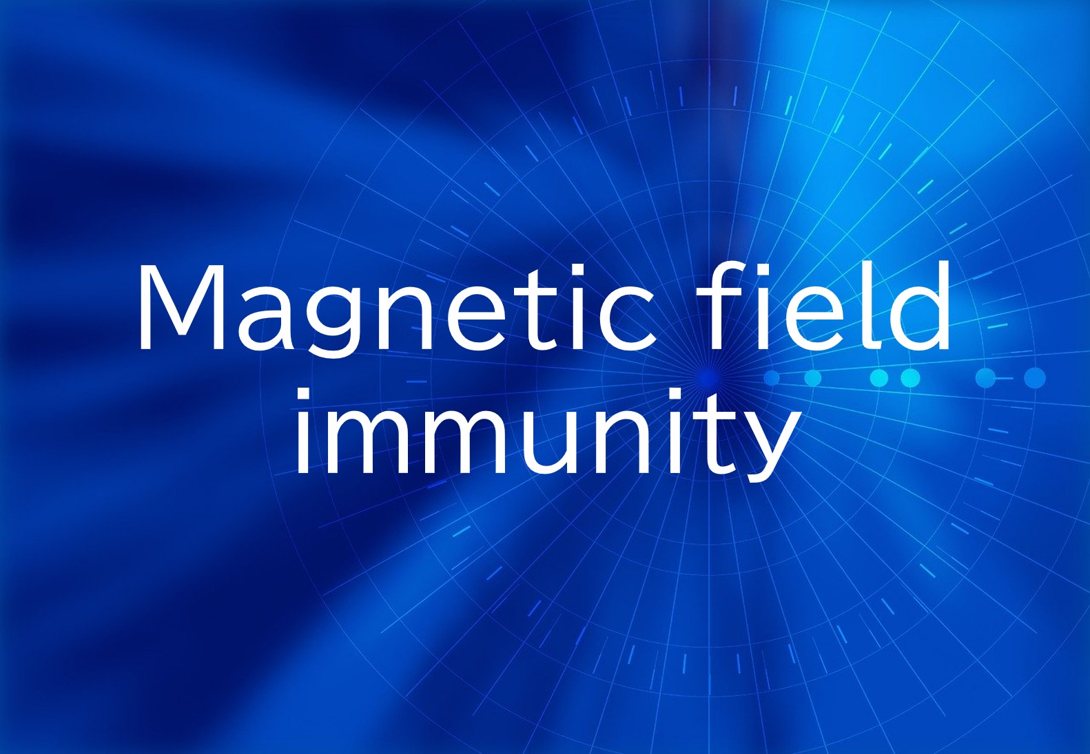 Magnetic field immunity